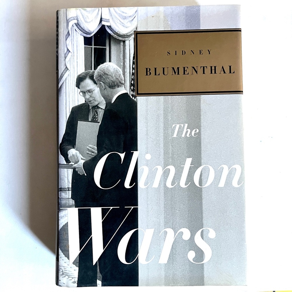 The Clinton Wars Hardcover Book- by Sidney Blumenthal